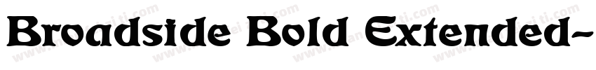 Broadside Bold Extended字体转换